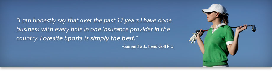Foresite Sports is a leading provider of hole in one insurance and golf event signs